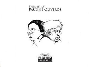 Tribute to Pauline Oliveros