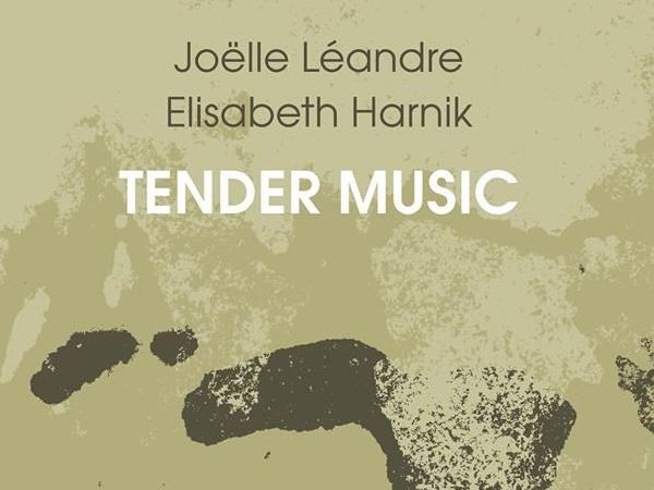 Duo Léandre/Harnik ‎- Tender Music